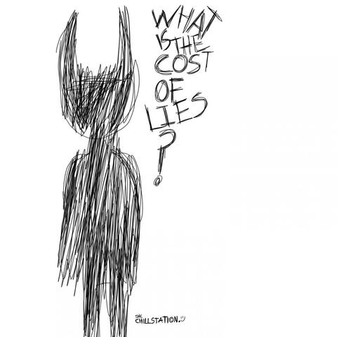 What is the cost of lies?