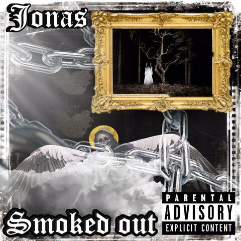 SMOKED OUT