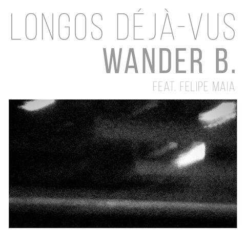 Longos Déjà-Vus (feat. Felipe Maia)
