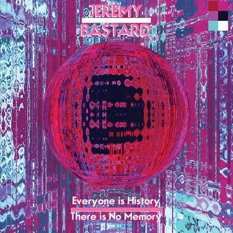 Everyone is History, There is No Memory