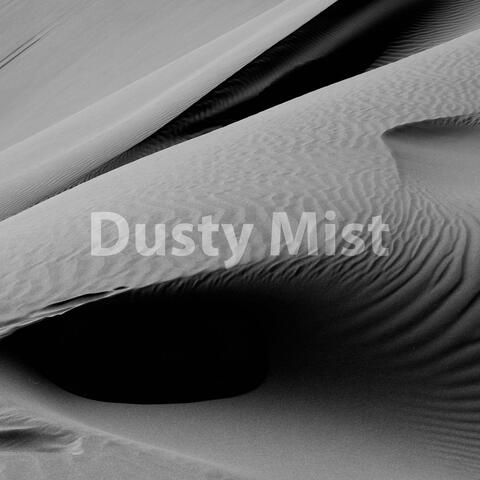 Dusty Mist