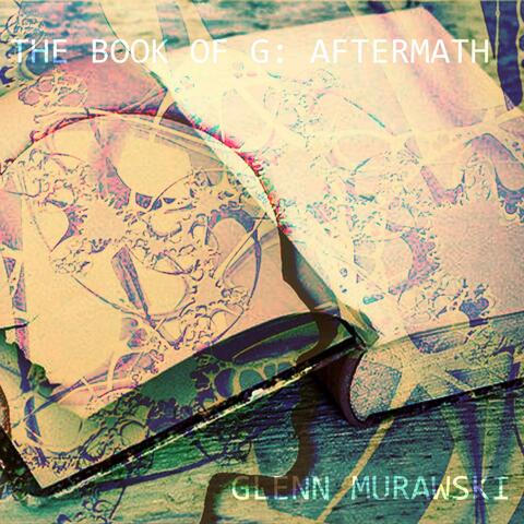 The Book of G: Aftermath