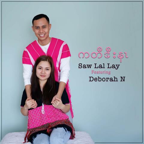 Ka Taw Dot Nar (feat. Deborah N)