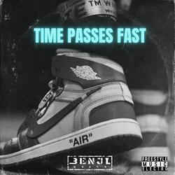 Time Passes Fast
