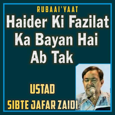 Haider Ki Fazilat Ka Bayan Hai Ab Tak