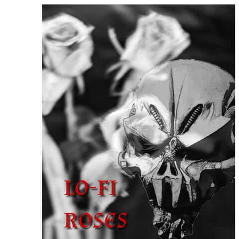 Lo-fi Roses