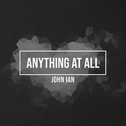 Anything At All