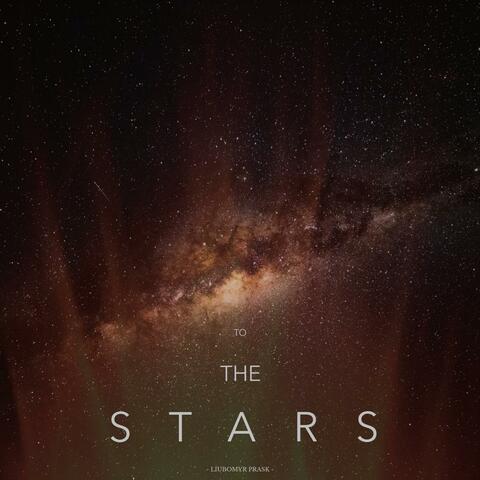 To the Stars