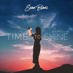 Time To Shine