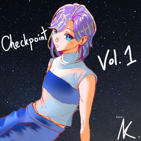 Checkpoint, Vol. 1