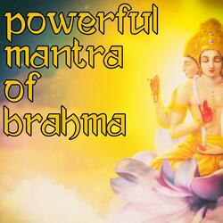 Powerful Mantra Of Brahma