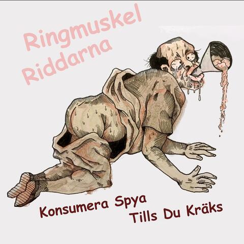Konsumera Spya Tills Du Kräks