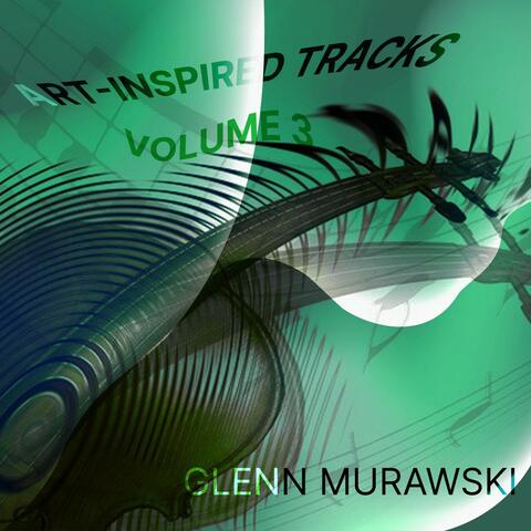 Art-Inspired Tracks: Volume 3