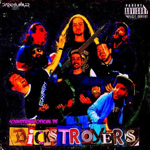 Dickstroyers Third Season