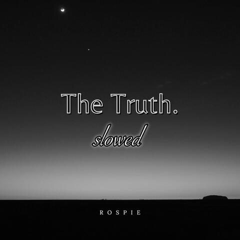 The Truth