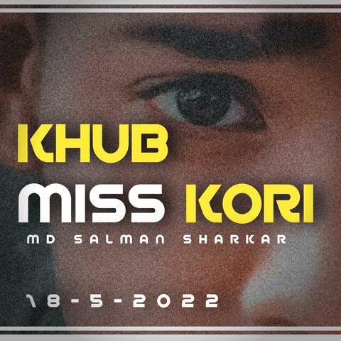 MD SALMAN SHARKAR - KHUB MISS KORI