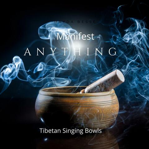 Manifest Anything
