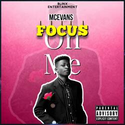 Focus On Me