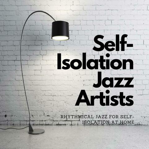 Rhythmical Jazz for Self-Isolation at Home