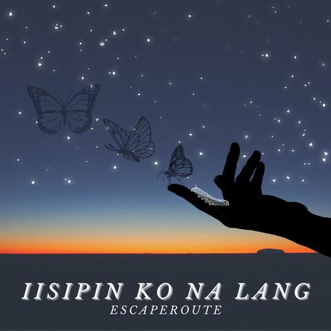 Iisipin Ko Na Lang