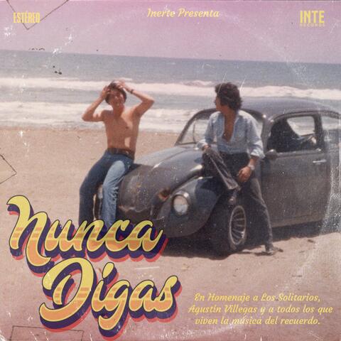 Nunca Digas