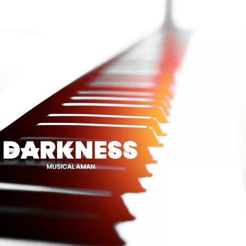 DARKNESS