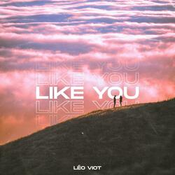Like You