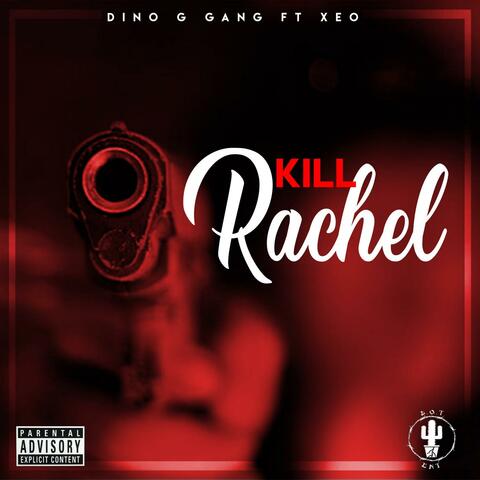 Kill Rachel (feat. Xeo)