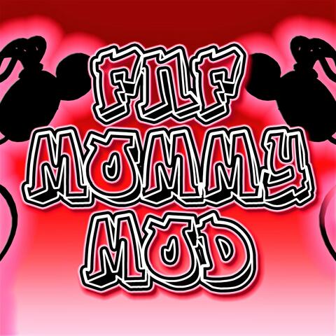 Fnf Mommy Mod