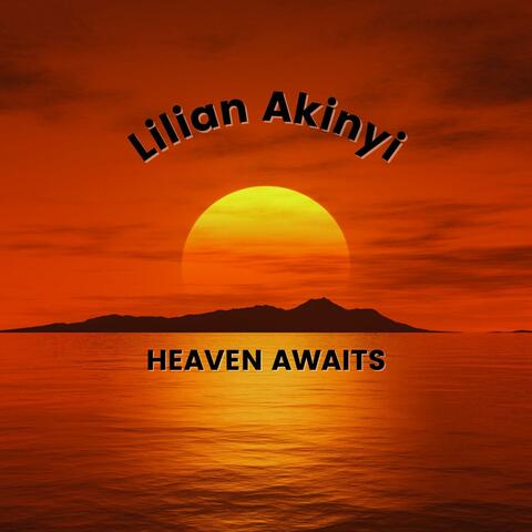Heaven Awaits