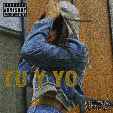 Tú y yo (feat. Evil Taz)