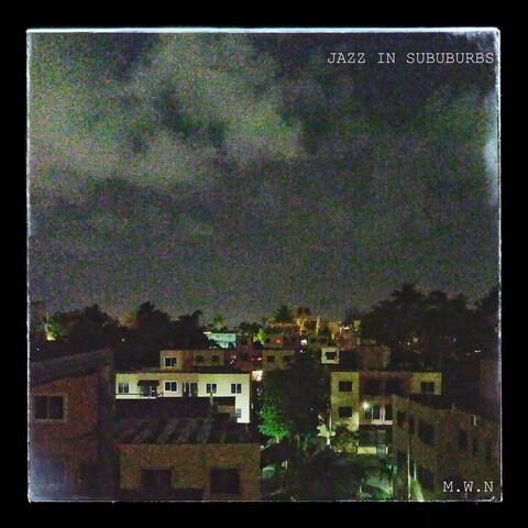 Jazz in Suburbs
