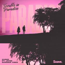 Trouble In Paradise