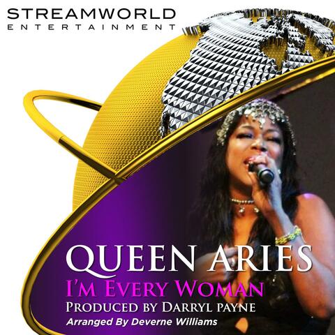 Queen Aries I'm Every Woman