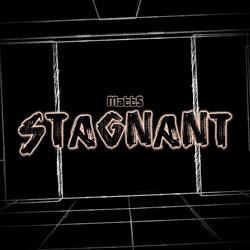 Stagnant