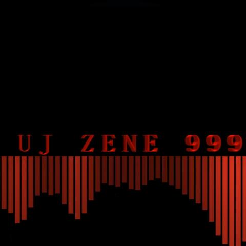 UJ ZENE 999