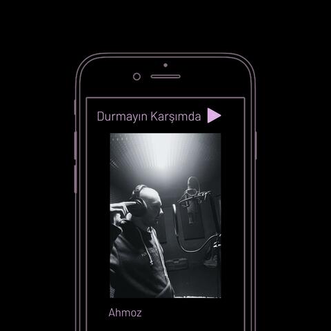 Durmayın Karşımda