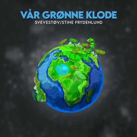 Vår Grønne Klode