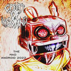 The Mad Android 2022