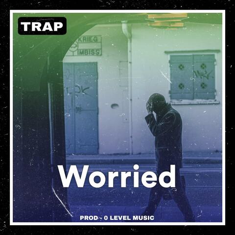 Worried