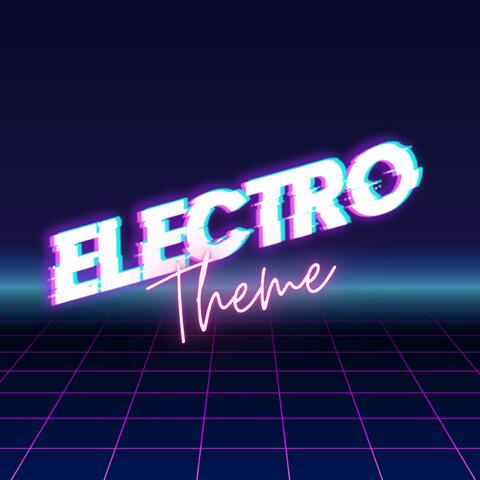 Electro Theme (Synthwave)