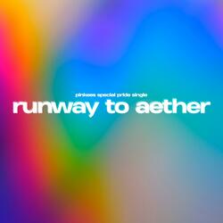 Runway To Aether