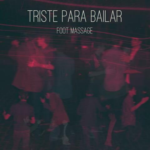 Triste Para Bailar