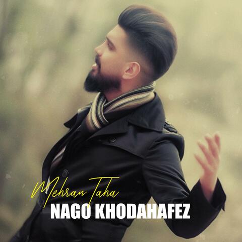 Nago Khodahafez