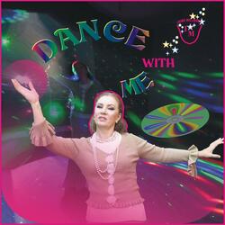 Dance With Me