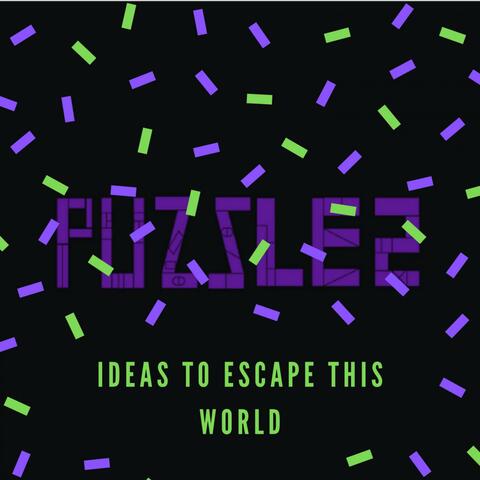 Ideas To Escape This World