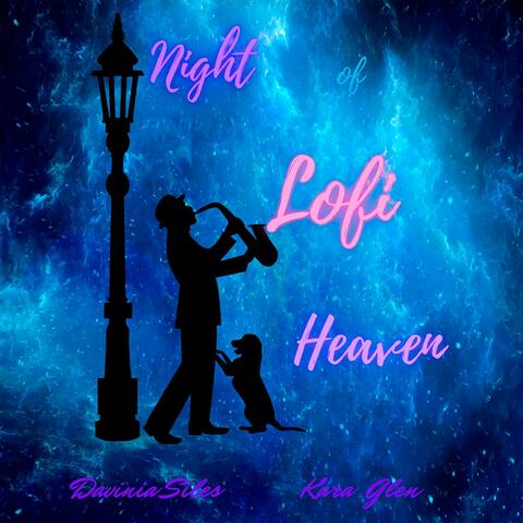 Night of LOFI Heaven