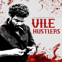 Vile Hustler (feat. Arun Balaji & Roshan Vijey)