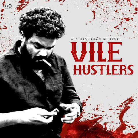Vile Hustler (feat. Arun Balaji & Roshan Vijey)