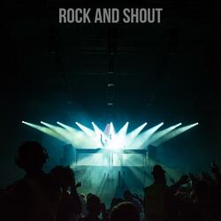 Rock and Shout